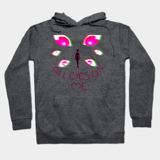 all eyes on me Hoodie